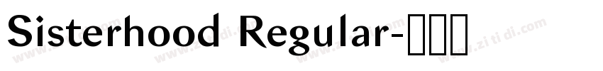 Sisterhood Regular字体转换